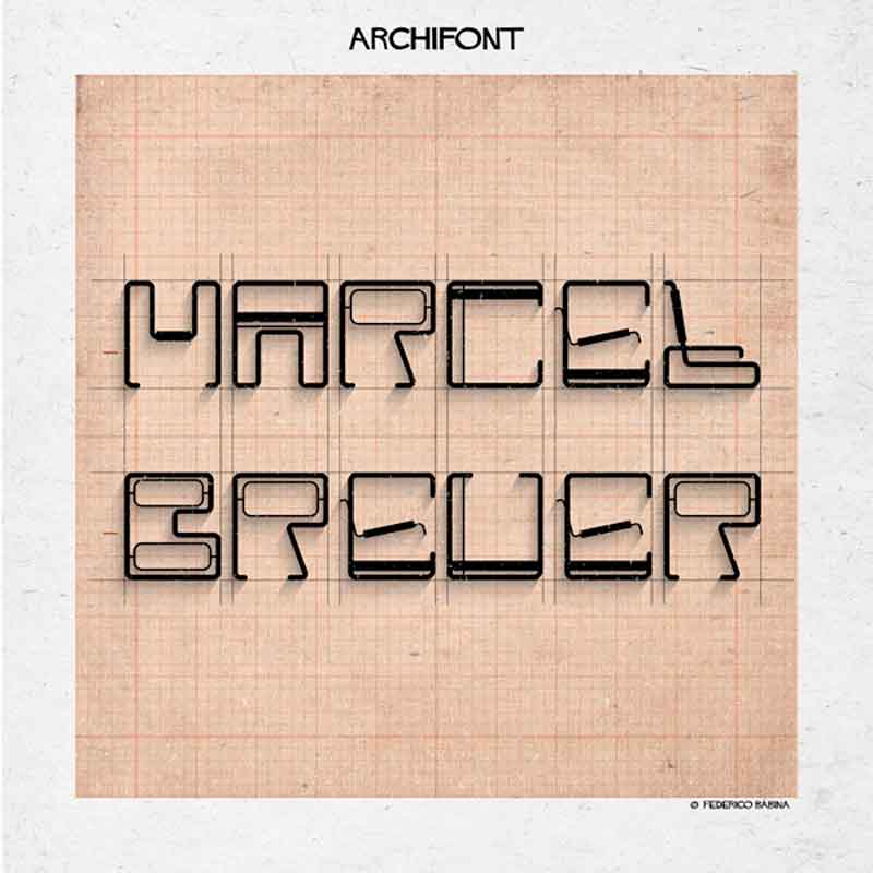 Archifont series by Federico Babina - Marcel Breuer.